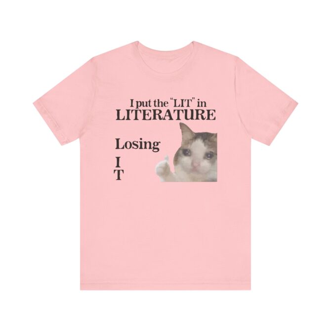 I Put the LIT in LITerature Unisex T-Shirt - Image 4