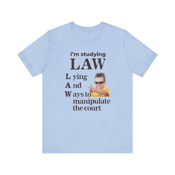 I'm Studying Law Unisex T-Shirt - Image 8