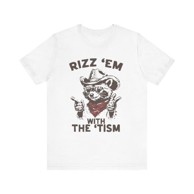 Rizz 'Em With the 'Tism (Racoon) Unisex T-Shirt - Image 2