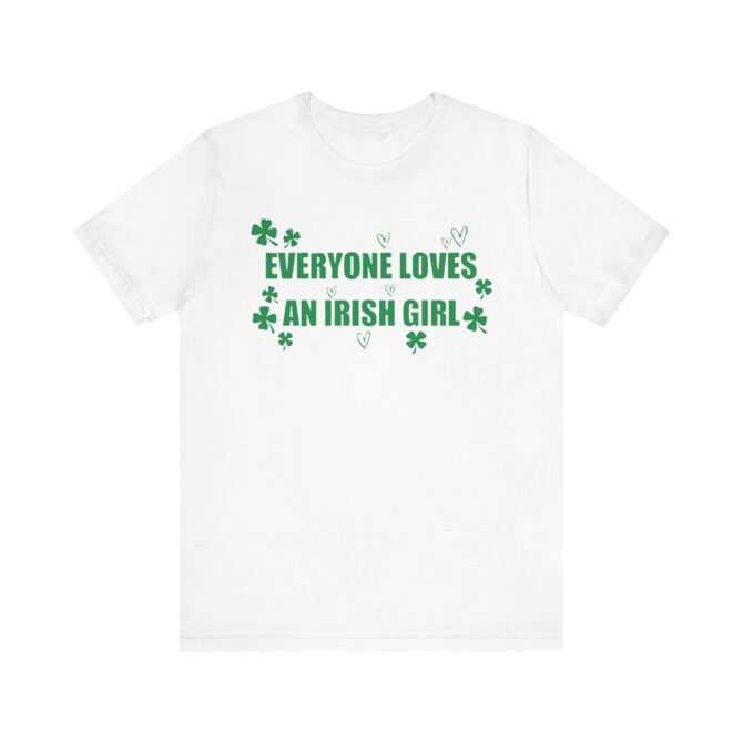 Everyone Loves Irish Girl St Patricks Y2K Unisex T-Shirt