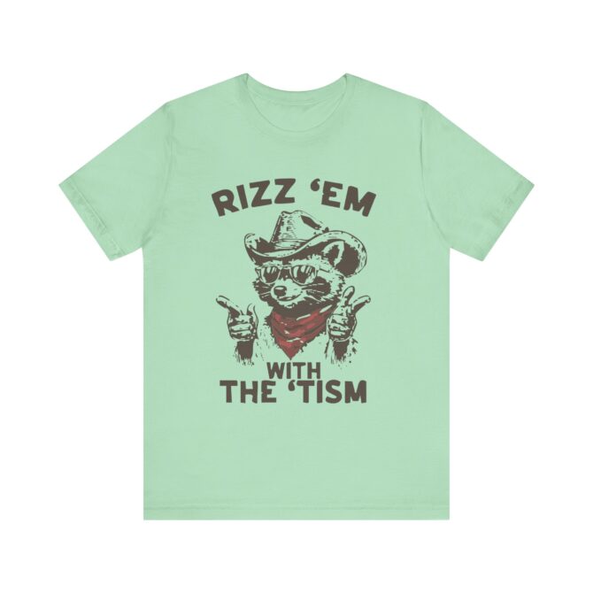 Rizz 'Em With the 'Tism (Racoon) Unisex T-Shirt - Image 5