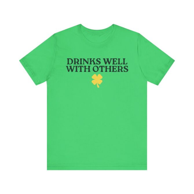 Drinks Well With Others St Patricks Y2K Unisex T-Shirt