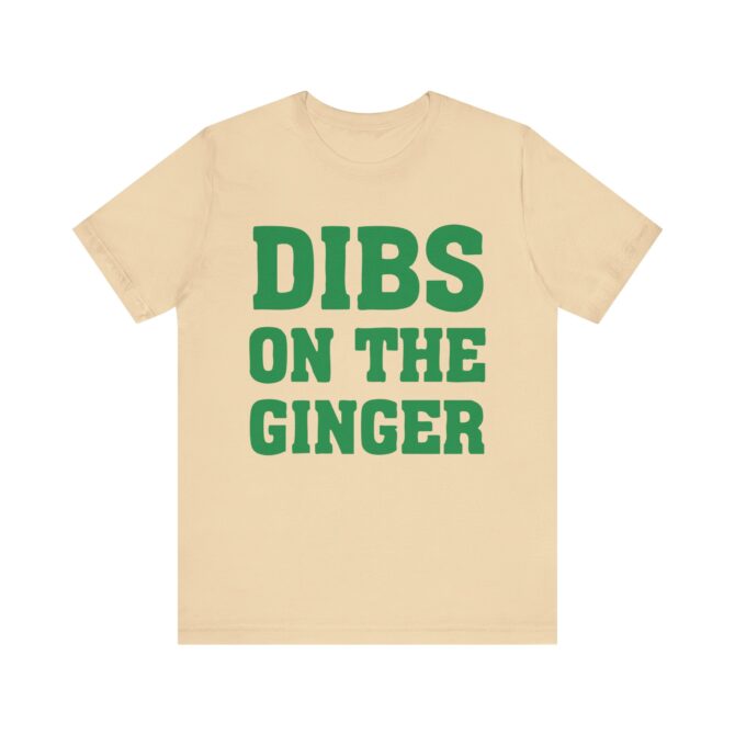 Dibs On The Ginger St Patricks Y2K Unisex T-Shirt - Image 4