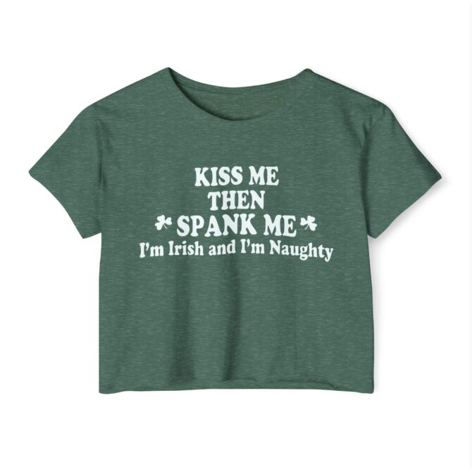 Kiss Me Then Spank Me St Patricks Y2K Baby Tee