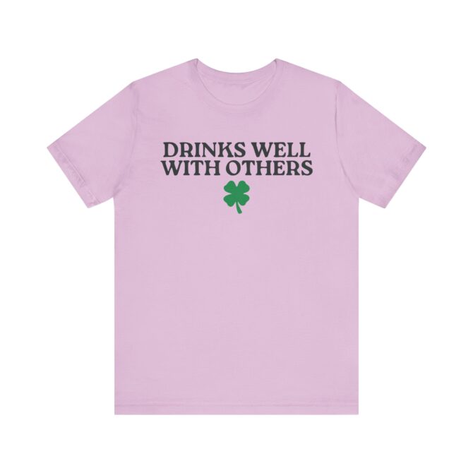 Drinks Well With Others St Patricks Y2K Unisex T-Shirt - Image 5