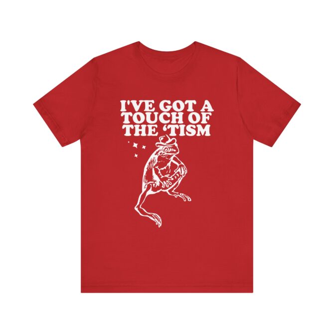 I've Got A Touch Of The Tism (Frog) Unisex T-Shirt - Image 9