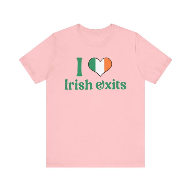 I Love Irish Exits St Patricks Y2K Unisex T-Shirt - Image 6