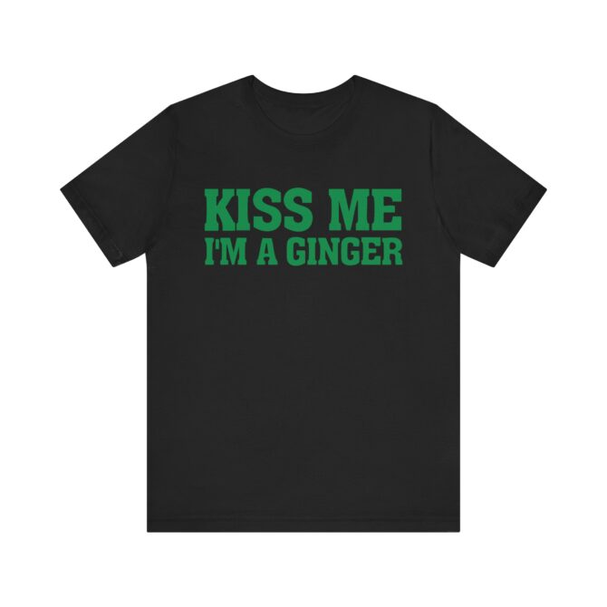 Kiss Me Im Ginger St Patricks Y2K Unisex T-Shirt - Image 3