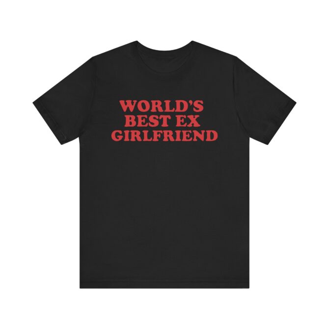 Best Ex Girlfriend Y2K Unisex T-Shirt - Image 3