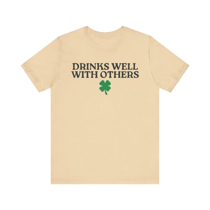 Drinks Well With Others St Patricks Y2K Unisex T-Shirt - Image 4