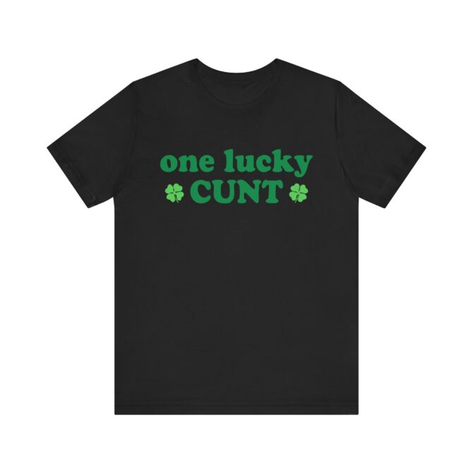 One Lucky Cxxt St Patricks Y2K Unisex T-Shirt - Image 3