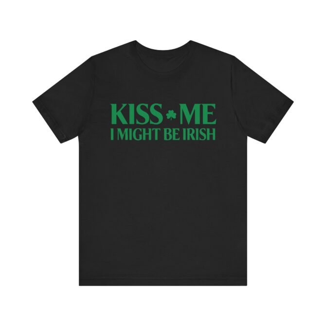 Kiss Me St Patricks Y2K Unisex T-Shirt - Image 3