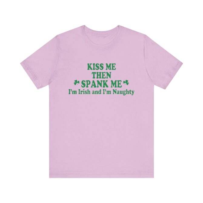 Kiss Me Then Spank Me St Patricks Y2K Unisex T-Shirt - Image 5